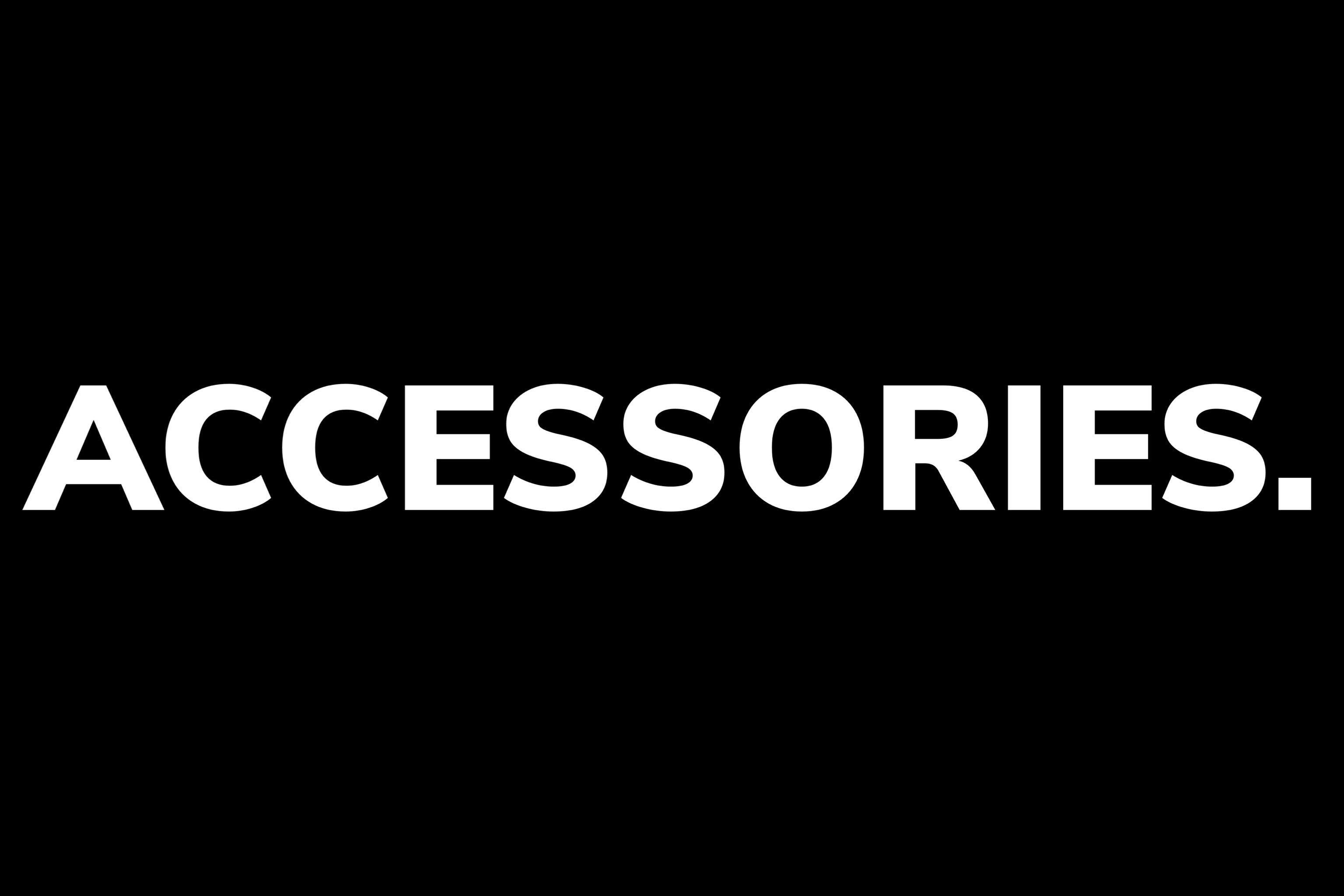 Accessories